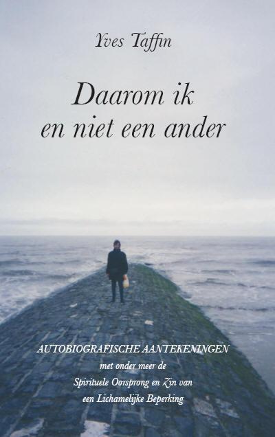 Daarom Ik En Niet Een Ander